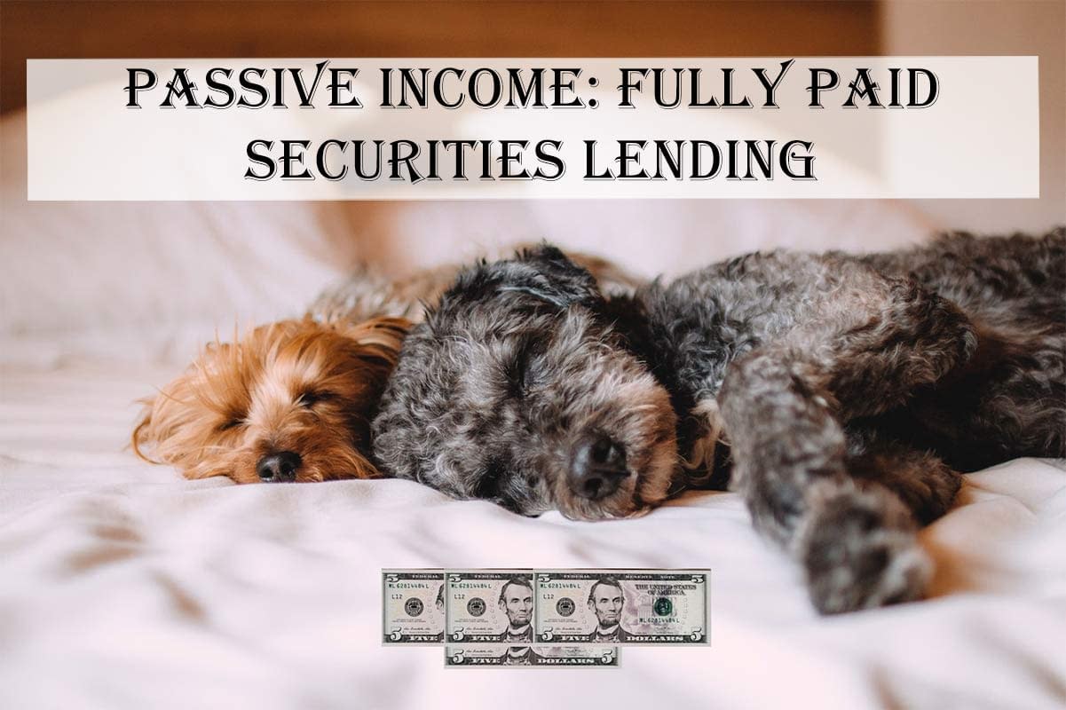 fully-paid-securities-lending-program-hidden-passive-income-the