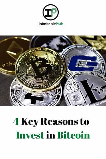 an image of bitcoin and several other cryptocurrencies.  Text "4 Key Reasons to Invest in Bitcoin" and the Inimitable Path.com's logl
